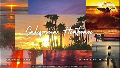 CALIFORNIA HEATWAVE