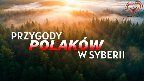 Przygody Polaków w SYBERII.