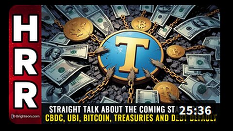 Financial talk about the coming STABLECOINS, CBDC, UBI, Bitcoin, Treasuries and DEBT