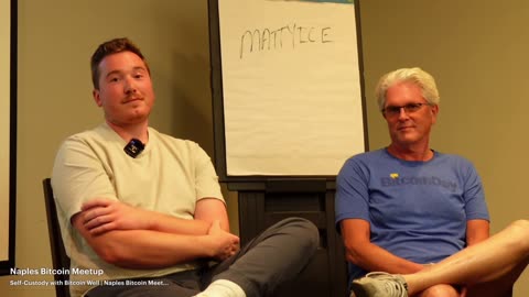 Self-Custody with Bitcoin Well | Naples Bitcoin Meetup (Reilly Combs)