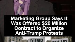 Group Says It Was Offered $20 Million to Organize Anti-Trump Protest