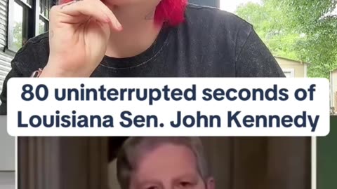 80 uninterrupted seconds of Louisiana Sen. John Kennedy