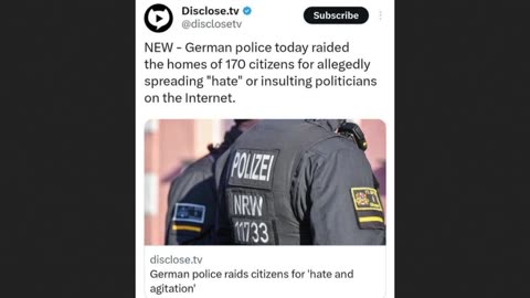 German Police Arresting Germans for Online "Hate" Criticism Against Politicians...