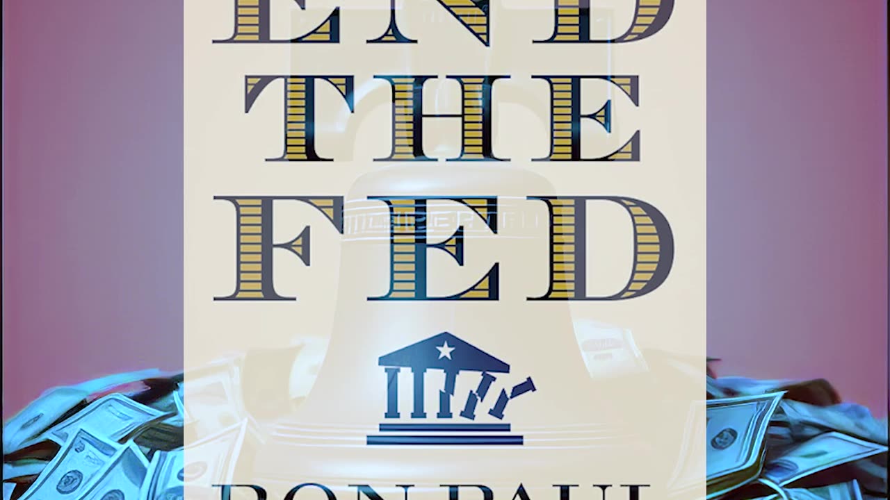 End The Fed Like Ron Paul Said Song
