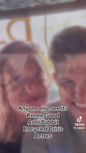 ANYONE SEE IT? Renee Good Ashli Babbit Actors