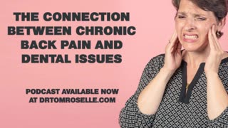PODCAST: The Connection Between Chronic Back Pain and Dental Issues