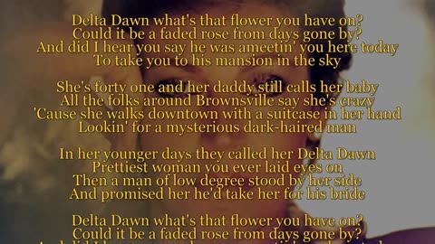 Helen Reddy - Delta Dawn (Lyric Video) [HQ]