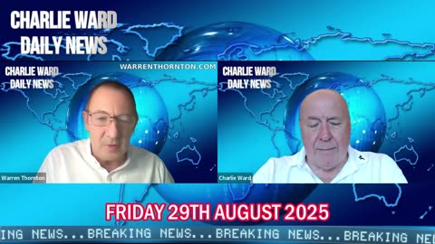 CHARLIE WARD DAILY NEWS WITH CHARLIE WARD & WARREN THORNTON FRIDAY 29TH AUGUST 2025