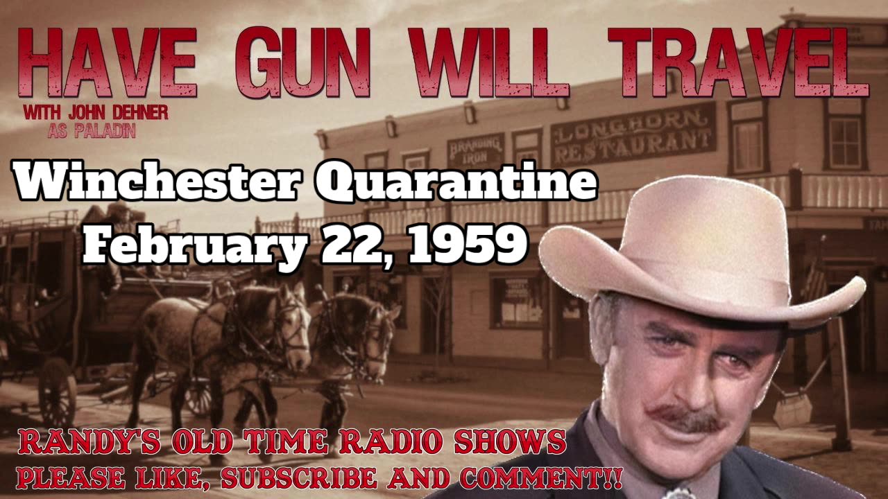 59-02-22 Have Gun Will Travel (014) Winchester Quarantine