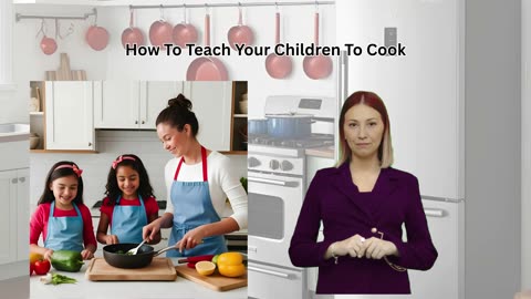 How To Teach Your Children To Cook