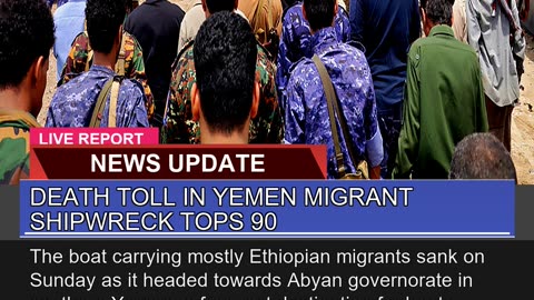 Death Toll in Yemen Migrant Shipwreck Tops
