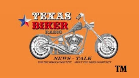 Texas Biker Radio News - Popeye Weekend July 13th 2025