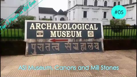 Top 5 Attractions of Old goa