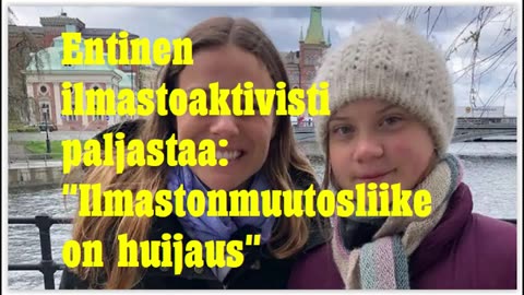 Entinen ilmastoaktivisti paljastaa, että ilmastonmuutosliike on huijaus