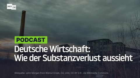Deutsche Wirtschaft: Wie der Substanzverlust aussieht