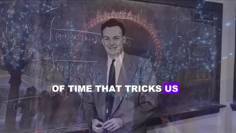 ⏰ Richard Feynman - The True Nature of Time