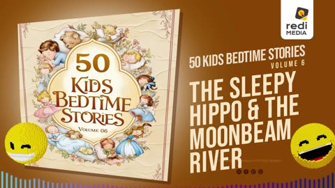 Vol6.S38, The Sleepy Hippo and the Moonbeam River