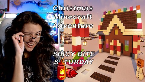 🌶️ 🥵Spicy BITE Saturday!! 🥵🌶️- Let's Play: Minecraft Christmas Adventure!!