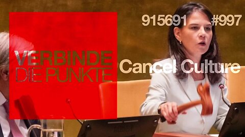 21.9.25🧠🇪🇺Verbinde die Punkte-997-🇪🇺🇩🇪🇦🇹🇨🇭😉👉CANCEL CULTUR👈