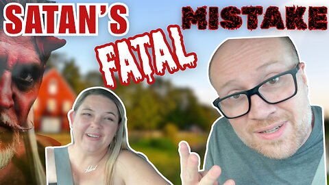 Satan's Fatal Mistake