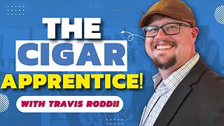 The Cigar Apprentice