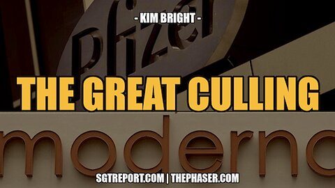 THE GREAT CULLING CONTINUES: SV40, MRNA, 5G & MORE -- Kim Bright