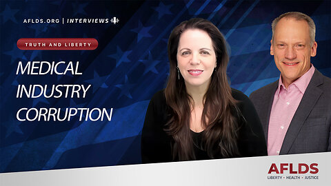 Truth and Liberty - Richard Harris with Dr. Simone Gold - Medical Industry Corruption
