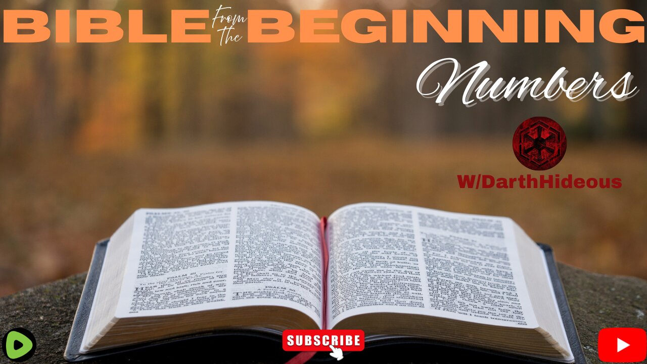 Bible From the Beginning - Numbers (10-18) w/ DarthHideous