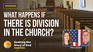 August 29 (Year 4) What if there is DIVISION in the CHURCH? - Tiffany Root & Kirk VandeGuchte