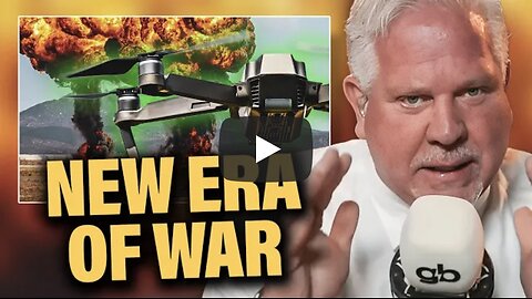 Glen Beck ~ Ukraine drone strikes just changed EVERYTHING about warfare