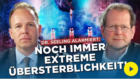 Dr. Seeling: „mRNA-Impfung verbieten!“ Übersterblichkeit geht 2025 weiter!