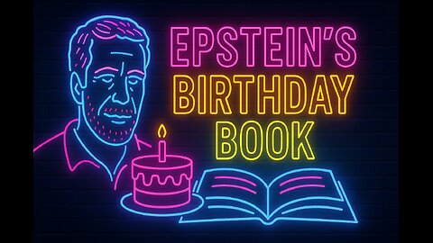 00:97 Secret Society of Good Guys - Epstein’s Birthday Book
