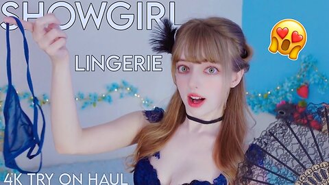 SHOWGIRL LINGERIE * Try On Haul *
