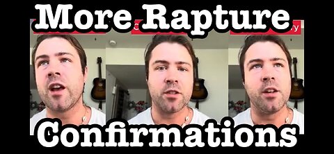 More Rapture Confirmations 923