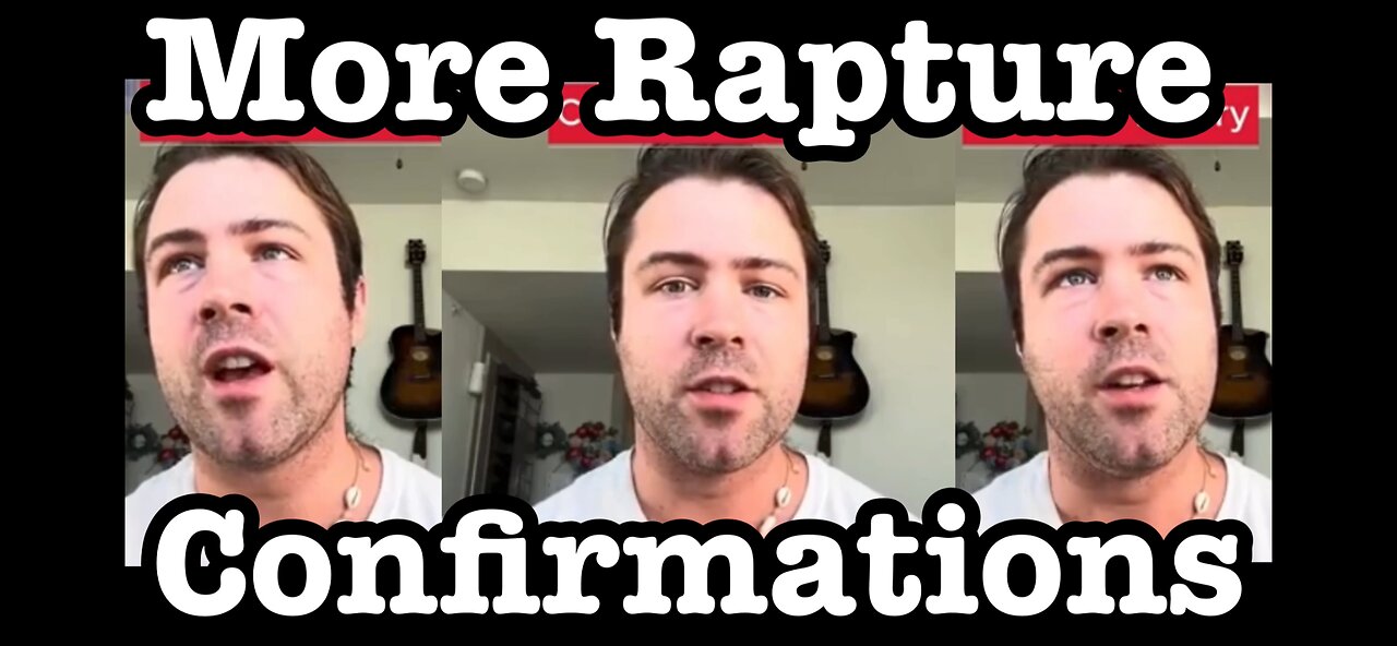 More Rapture Confirmations 923