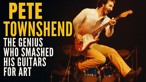 Before Hendrix, There Was Townshend 🔥