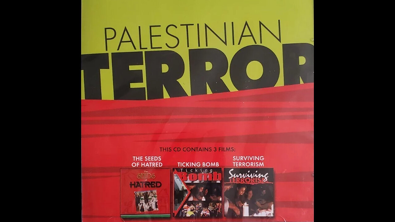 PALESTINIAN TERROR: "Seeds of Hatred", "Unholy Asylum", "Ticking Bomb", "Amir Zohar"