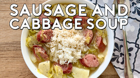 SAUSAGE AND CABBAGE SOUP
