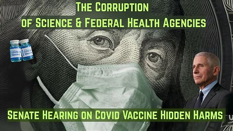Senate Hearings Expose Vaccine Injuries & Scientific Corruption