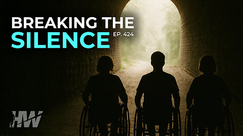 Episode 424: BREAKING THE SILENCE