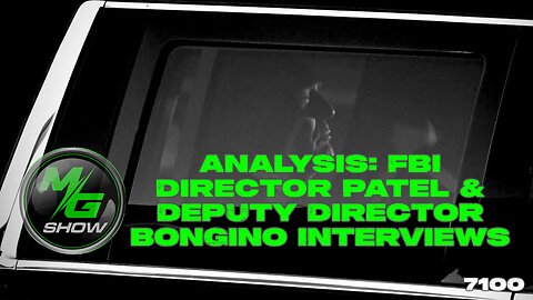 Analysis: FBI Director Patel & Deputy Director Bongino Interviews