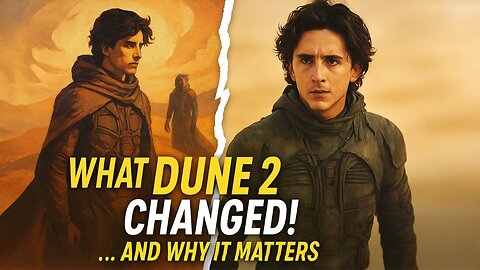 Dune Part Two - What the Movie CHANGED | And WHY it Matters