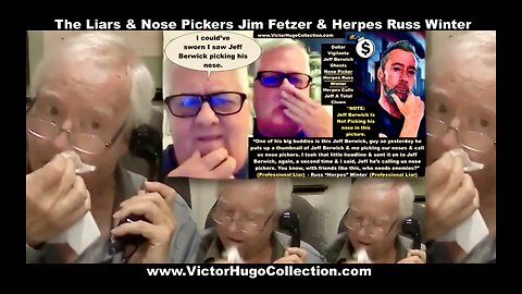 Jim Fetzer Picks His Nose Inspects Boogers After Nose Picker Russ Winter Lies About Dollar Vigilante