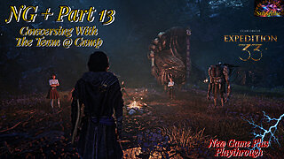 Clair Obscur: Expedition 33 NG+ Pt 13 | Checking on the Team!
