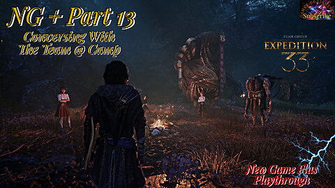 Clair Obscur: Expedition 33 NG+ Pt 13 | Checking on the Team!