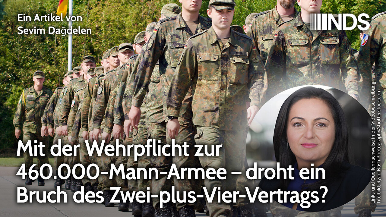 Mit der Wehrpflicht zur 460.000-Mann-Armee – droht Bruch des Zwei-plus-Vier-Vertrags? | NDS-Podcast