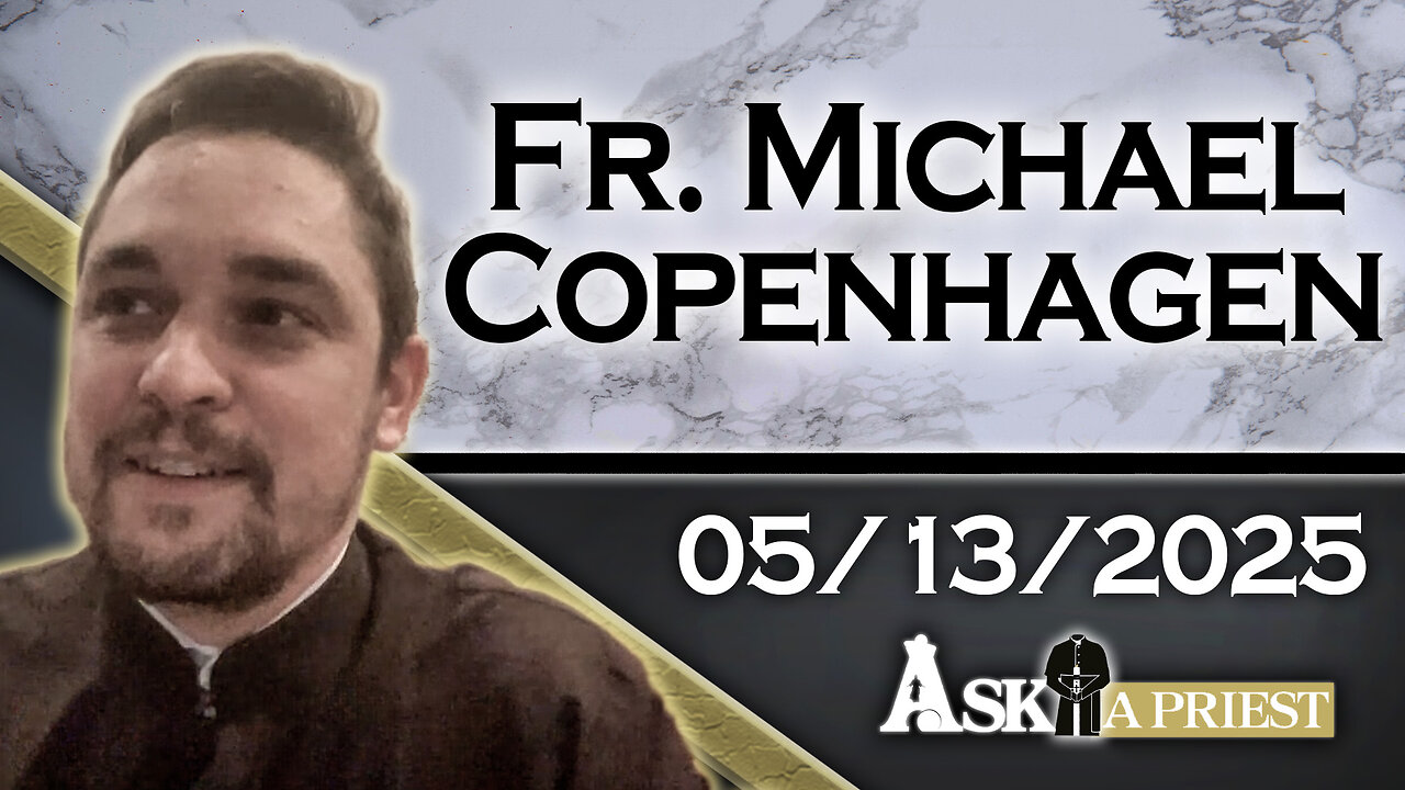 AAP with Fr. Michael Copenhagen – 5/13/25 - Pope Honorius I: A Valid Objection To The Papacy?