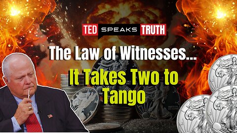 The Law of Witnesses... It Takes Two to Tango | Ted Provenza