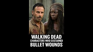 WALKING DEAD CHARACTERS WHO SUSTAINED BULLET WOUNDS