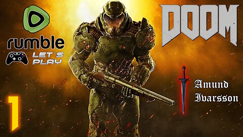 Doom 2016 - Rip & Tear - Part 1